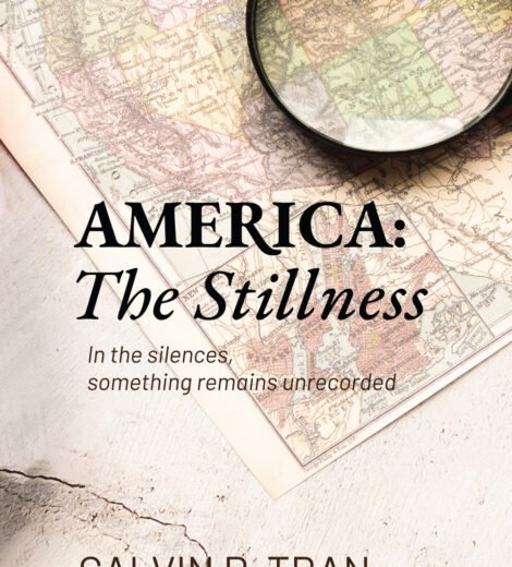 AMERICA: The Stillness